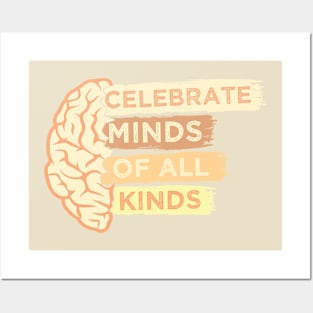 Celebrate Minds Of All Kinds Neurodiversity Autism Posters and Art